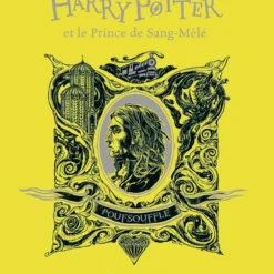 Edition Poufsouffle 20 Ans Harry Potter Et Le Prince De Sang Mêlé