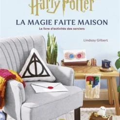 Harry Potter, La Magie Faite Maisons Tome 2