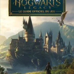 Hogwarts Legacy - Le Guide Officiel Du Jeu