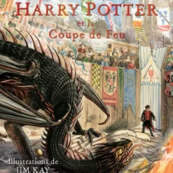 Harry Potter Et La Coupe De Feu - Illustré Par Jim Kay