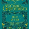 Les Crimes De Grindelwald - Texte Du Film