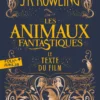 Les Animaux Fantastiques - Texte Du Film (Poche)