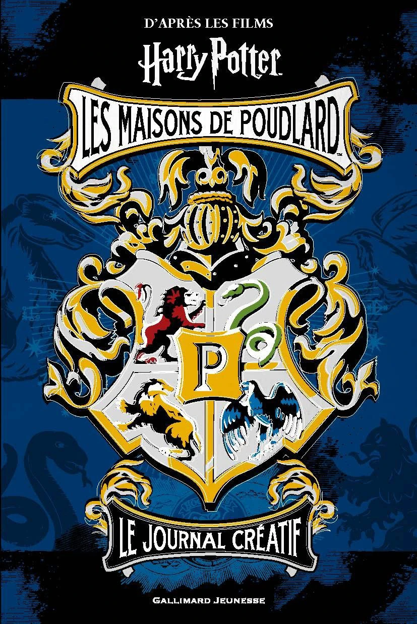 Harry Potter - Le Journal Créatif: Les Maisons De Poudlard 3 Harry Potter - Le Journal Créatif: Les Maisons De Poudlard