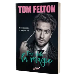 Tom Felton - Par-delà La Magie